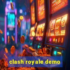 clash royale demo